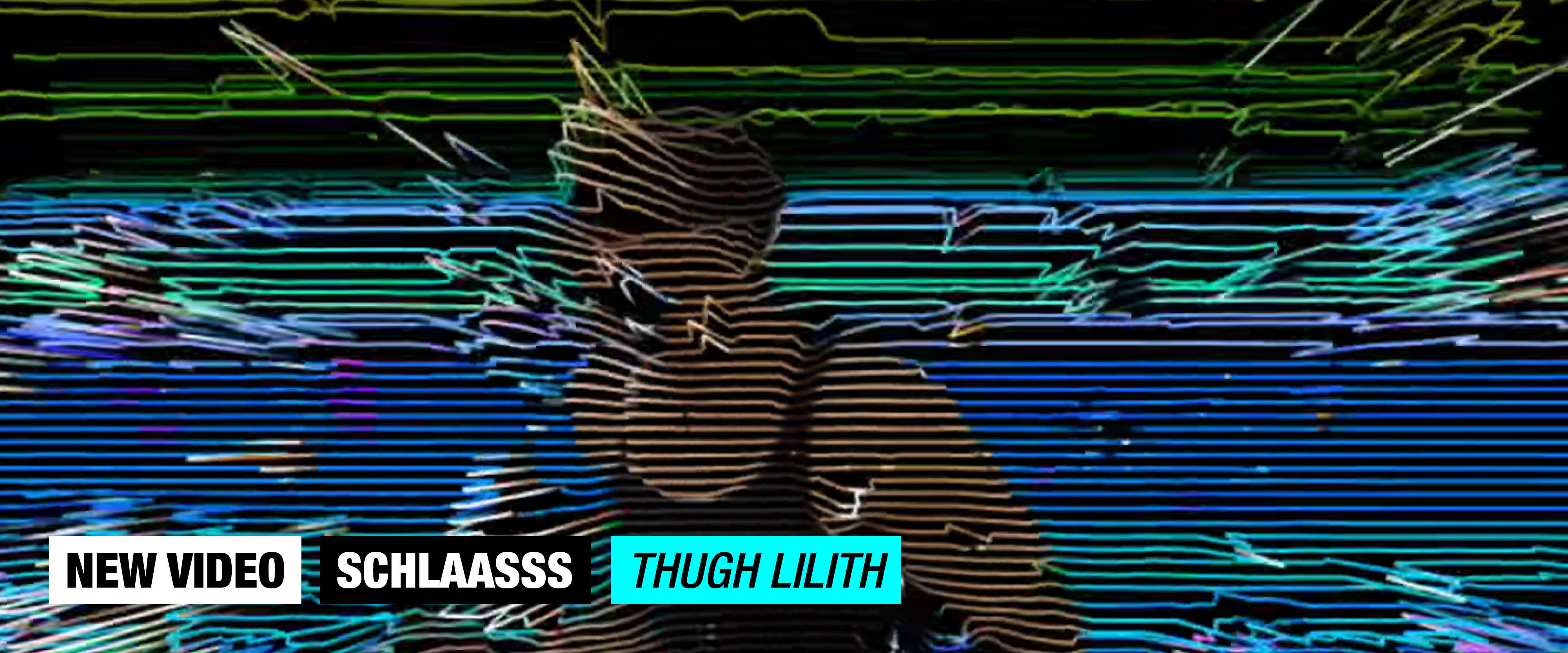 SCHLAASSS : NOUVEAU CLIP « THUGH LILITH »